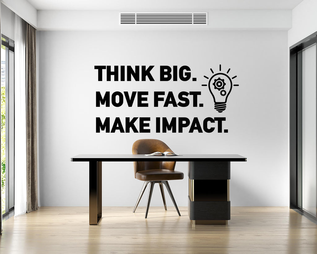 Think Big, Move Fast, Make Impact Office Wall Decal, Tech Office Decor