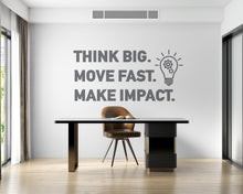 Load image into Gallery viewer, Think Big, Move Fast, Make Impact Office Wall Decal, Tech Office Decor