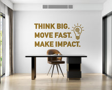Load image into Gallery viewer, Think Big, Move Fast, Make Impact Office Wall Decal, Tech Office Decor