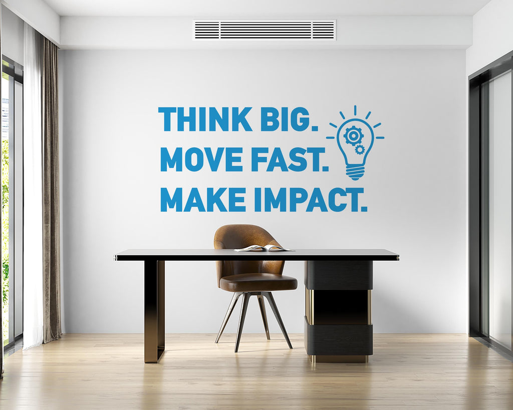Think Big, Move Fast, Make Impact Office Wall Decal, Tech Office Decor