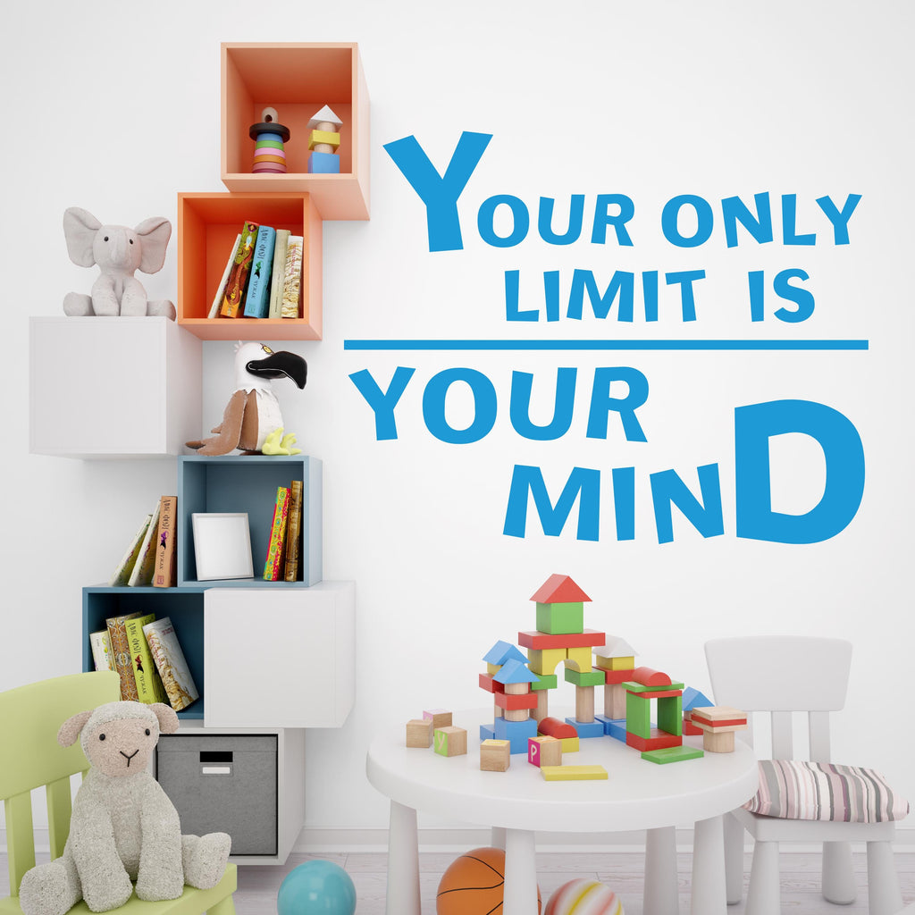 Your Only Limit Is Your Mind Wall Decal, Motivational Quote Wall Art, Classroom Decor, Office Inspiration, Kindergarten Wall Sticker 787LU