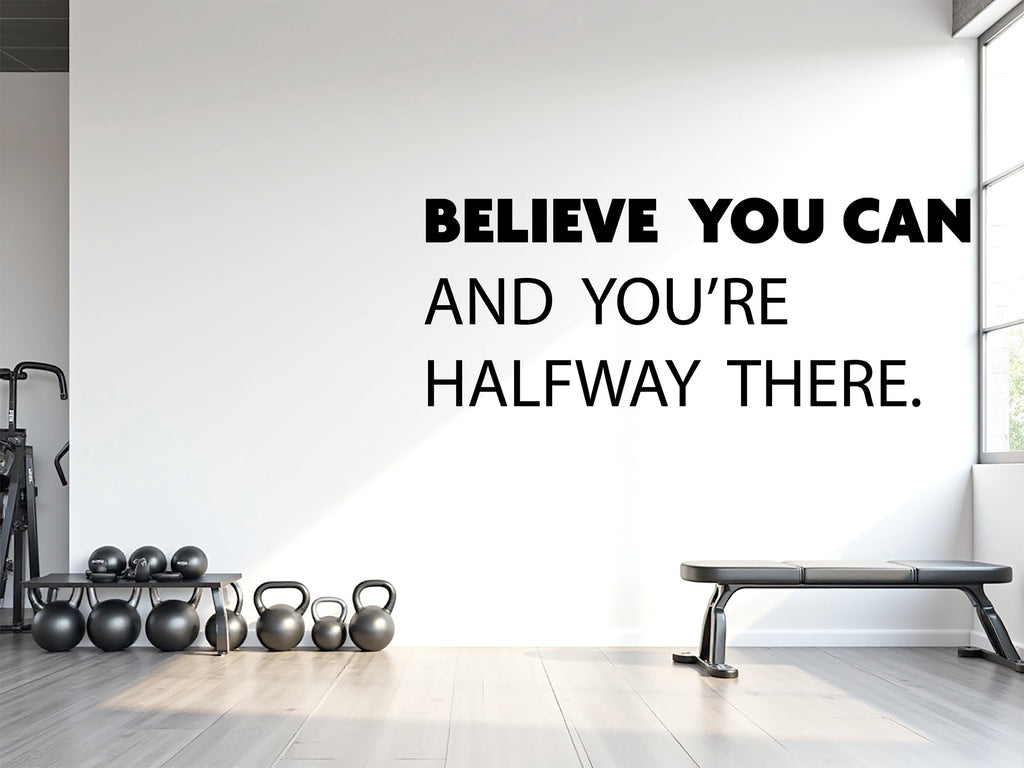 Believe You Can Wall Decal, Motivational Quote Vinyl Sticker for Gym, Office, Bedroom, Startup space, Classroom Inspirational Wall Art 789LU