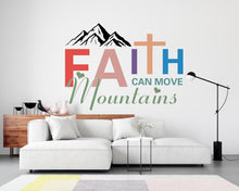 Load image into Gallery viewer, Faith can Move Mountains God is Good Religious Wall Sign, Christian Words, Church Sanctuary Art, Cross Decor