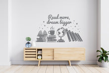 Load image into Gallery viewer, Read More Dream Bigger Books Wall Decal, Reading Room Decor, Library Art, Inspirational Quote Sticker