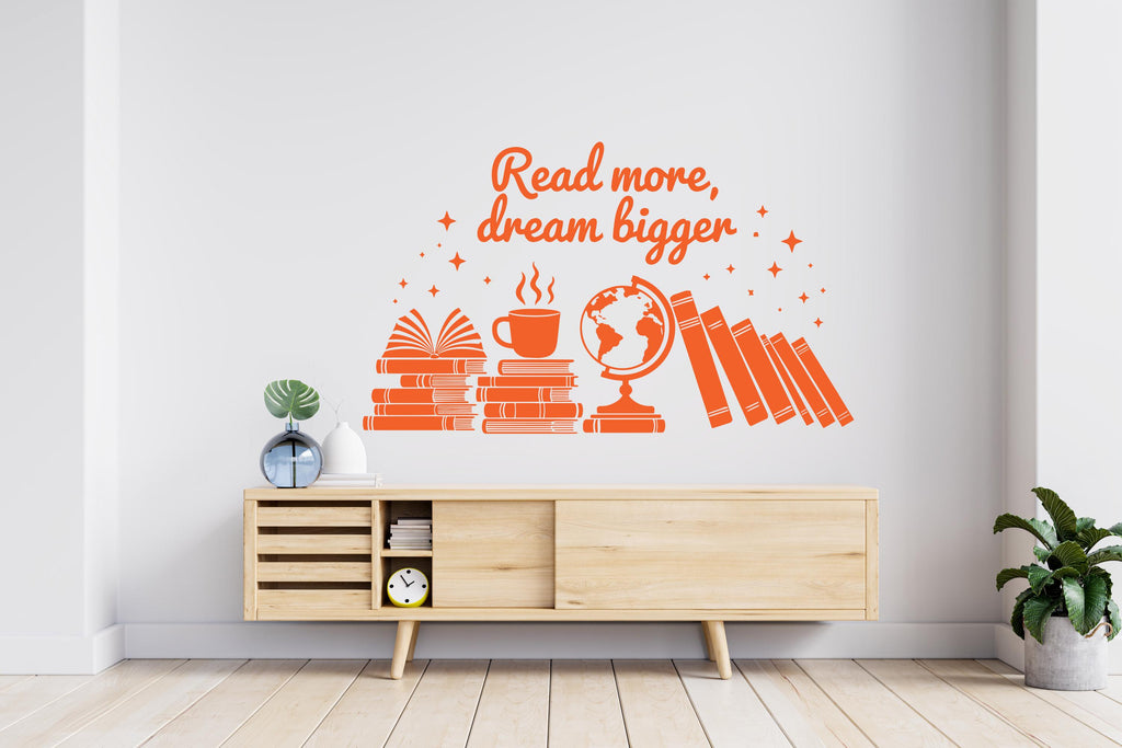 Read More Dream Bigger Books Wall Decal, Reading Room Decor, Library Art, Inspirational Quote Sticker