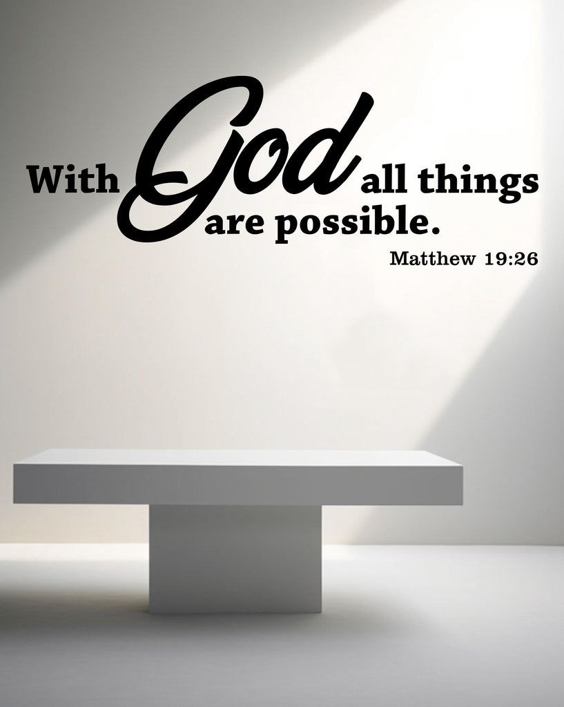 With God All Things Are Possible Wall Decal, Bible Verse Wall Art, Religious Wall Sign, Faith Quote Decor, Christian Wall Sticker 828LU