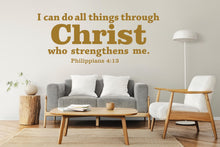 Load image into Gallery viewer, I Can Do All Things Through Christ Wall Decal | Bible Verse Sticker | Christian Faith Wall Art | Inspirational Scripture Decor 829LU