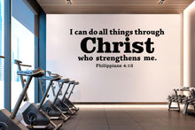 Load image into Gallery viewer, I Can Do All Things Through Christ Wall Decal | Bible Verse Sticker | Christian Faith Wall Art | Inspirational Scripture Decor 829LU
