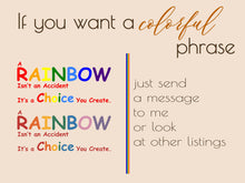 Load image into Gallery viewer, Rainbow Quote Wall Decal Phrase Everyday Luck Positive Vinyl Decor Modern Vinyl Wall Art Wall Mural Kids Room