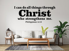 Load image into Gallery viewer, I Can Do All Things Through Christ Wall Decal | Bible Verse Sticker | Christian Faith Wall Art | Inspirational Scripture Decor 829LU
