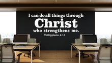 Load image into Gallery viewer, I Can Do All Things Through Christ Wall Decal | Bible Verse Sticker | Christian Faith Wall Art | Inspirational Scripture Decor 829LU