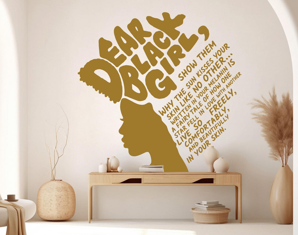 Dear Black Girl Wall decal, African American Decor, Melanin Vinyl, Black History, Black History Month Wall art 1116RS