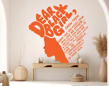 Load image into Gallery viewer, Dear Black Girl Wall decal, African American Decor, Melanin Vinyl, Black History, Black History Month Wall art 1116RS