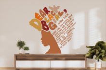 Load image into Gallery viewer, Dear Black Girl Wall decal, African American Decor, Melanin Vinyl, Black History, Black History Month Wall art 1115RS