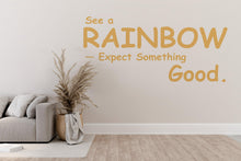 Load image into Gallery viewer, Rainbow Quote Wall Decal Phrase Everyday Luck Positive Vinyl Decor Modern Vinyl Wall Art Wall Mural Kids Room