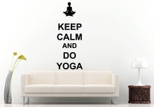 Load image into Gallery viewer, Keep Calm And Do Yoga Words Typography Saying Yoga Studio Wall Decal Vinyl Sticker Mural Room Decor L886