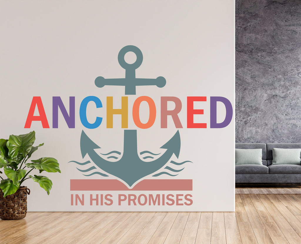 Anchored in His Promises, Religious Wall Sign, Christian Wall Words, Church Sanctuary Wall Art, Church Wall Decor, Religious Wall Art 1133RS