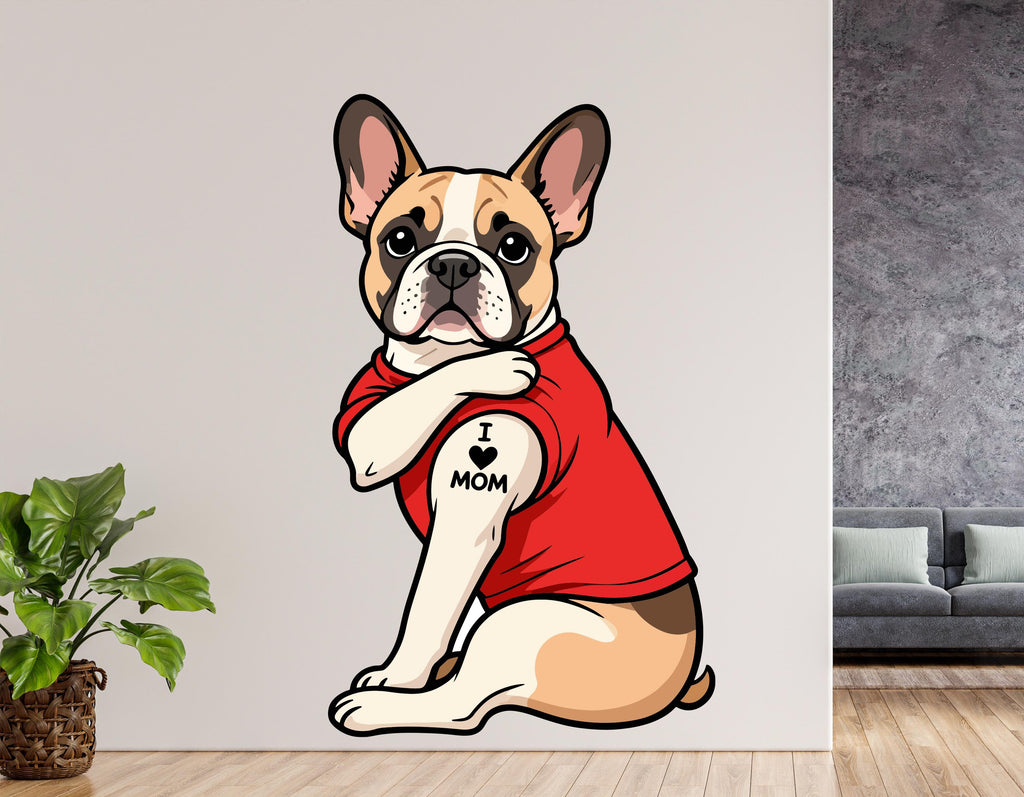 French bulldog Dog wall decal I love Mom Tattoo Dog decor Dog wall art Decal Dog Lover Animals Bathroom Wall Decals Stickers Vinyl 1151RS