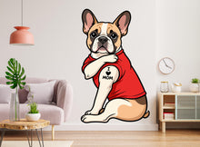 Load image into Gallery viewer, French bulldog Dog wall decal I love Mom Tattoo Dog decor Dog wall art Decal Dog Lover Animals Bathroom Wall Decals Stickers Vinyl 1151RS