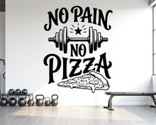 Load image into Gallery viewer, No Pain No Pizza Gym Wall Decal, Inspirational Words, Couple Gym Decal, Fitness Collage, Gym Wall Art Motivational Art 1154RS