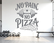 Load image into Gallery viewer, No Pain No Pizza Gym Wall Decal, Inspirational Words, Couple Gym Decal, Fitness Collage, Gym Wall Art Motivational Art 1154RS