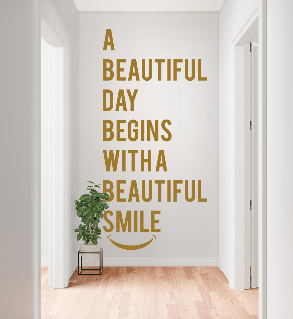A Beautiful Day Begins with a Beautiful Smile Wall decals, Dentist Gift, Orthodontist Stickers, Dental Hygienist, Dental decor 1138RS