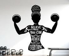 Load image into Gallery viewer, Believe you can Achieve Everything Gym Wall Decal Afro Girl Power fitness Quote Decor Vinyl Stickers Workout Girl Home gym 1179RS