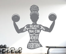 Load image into Gallery viewer, Believe you can Achieve Everything Gym Wall Decal Afro Girl Power fitness Quote Decor Vinyl Stickers Workout Girl Home gym 1179RS