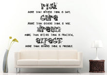 Load image into Gallery viewer, Risk Safe Care Wise Dream Practical Expect Possible Quote Citation Saying Words Wall Decal Vinyl Sticker Mural Room Decor L1135