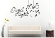 Load image into Gallery viewer, Good Night Words Hanging Light Bulbs Sleep Quote Citation Saying Bedroom Sleeping Room Wall Decal Vinyl Sticker Mural Room Decor L1156