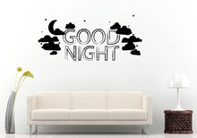 Load image into Gallery viewer, Good Night Words Stars Clouds Sky Moon Sleep Quote Citation Saying Bedroom Sleeping Room Wall Decal Vinyl Sticker Mural Room Decor L1158