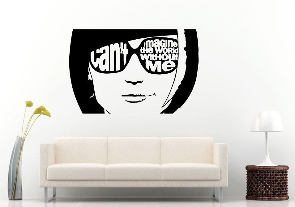Can't Imaging The World Without Me Sun Glasses Shades Swag Style Fashion Girl Chick Woman Wall Decal Vinyl Sticker Mural Room Decor L1191