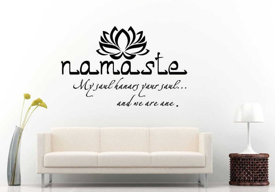 My Soul Hanars Your Soul And We Are One Namaste Lotus Flower Quote Citation Saying Words Wall Decal Vinyl Sticker Mural Room Decor L1257